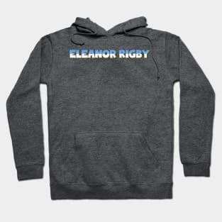 Eleanor Rigby Hoodie